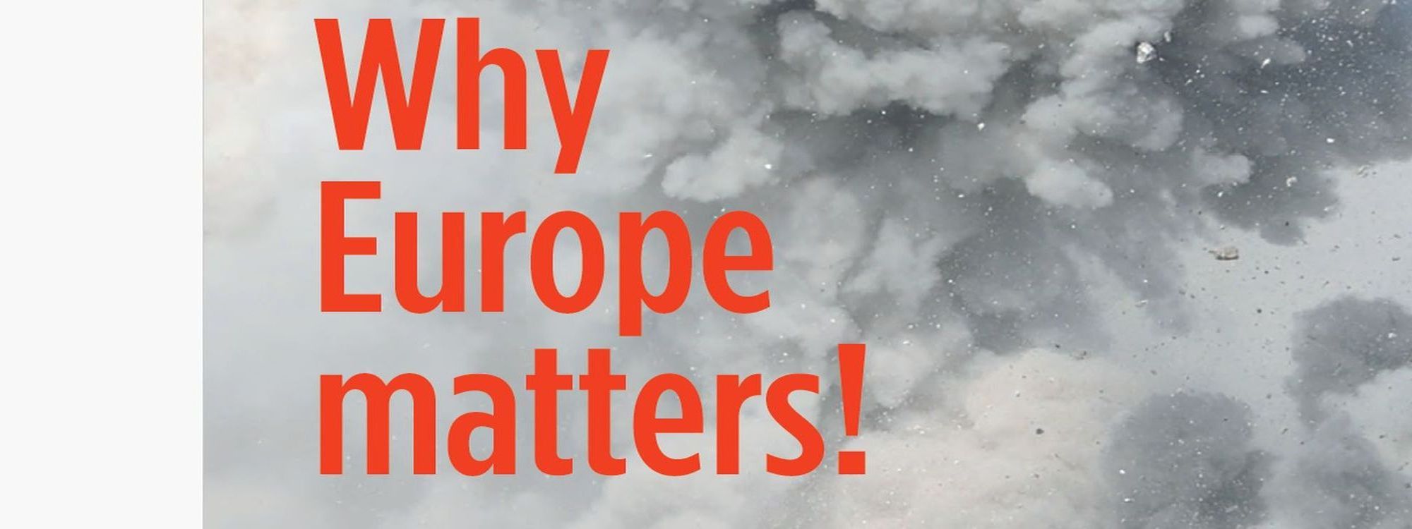Why Europe matters!